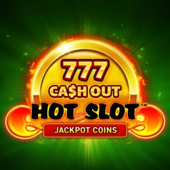 Hot Slot™ 777 Cash Out
